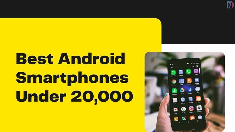 best android smartphones under 20000